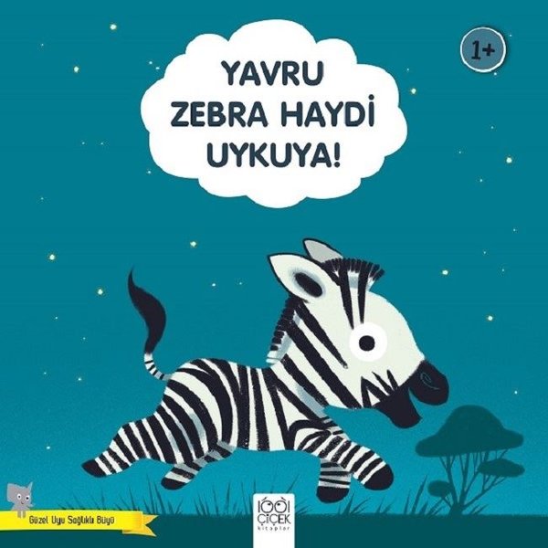 Yavru Zebra Haydi Uykuya!-Güzel Uyu Sağlıklı Büyü