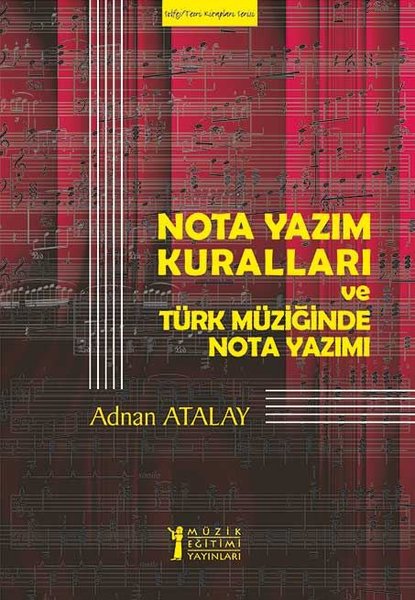 Nota Yazım Kuralları ve Türk Müziğinde Nota Yazımı-Solfej-Teori Kitapları Serisi