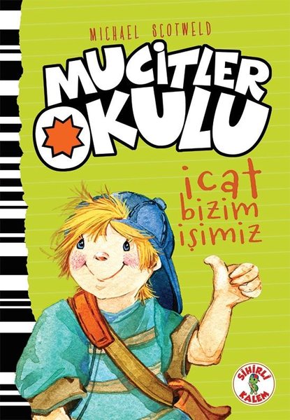 Mucitler Okulu-İcat Bizim İşimiz