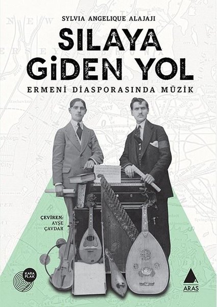 Sılaya Giden Yol-Ermeni Diasporasında Müzik