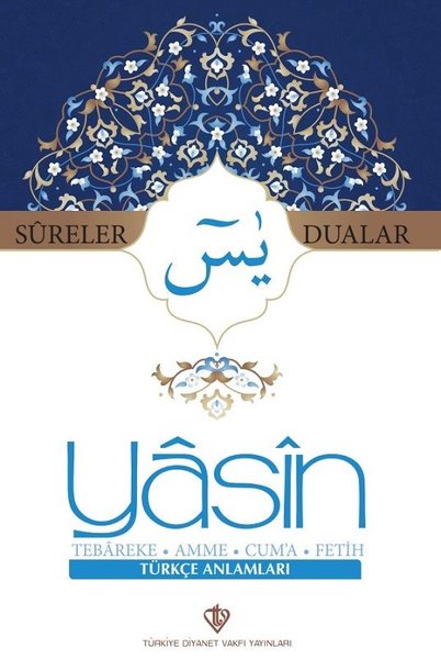 Yasin Sureler ve Dualar