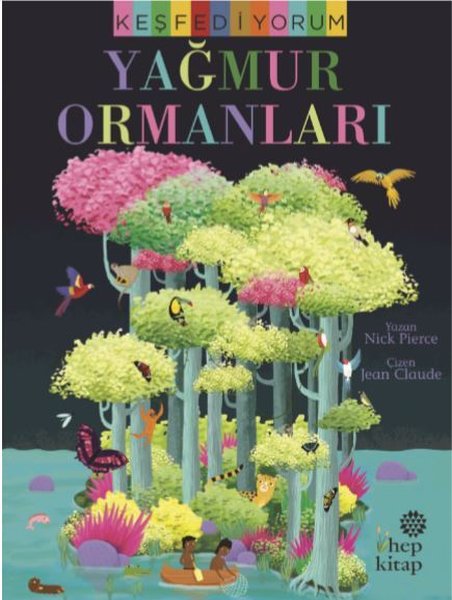 Yağmur Ormanları-Keşfediyorum