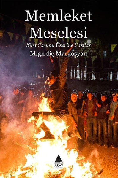 Memleket Meselesi-Kürt Sorunu Üzerine Yazılar