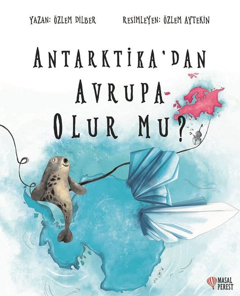 Antartika'dan Avrupa Olur Mu?