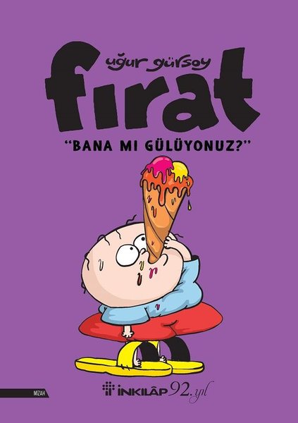 Fırat-Bana Mı Gülüyonuz?