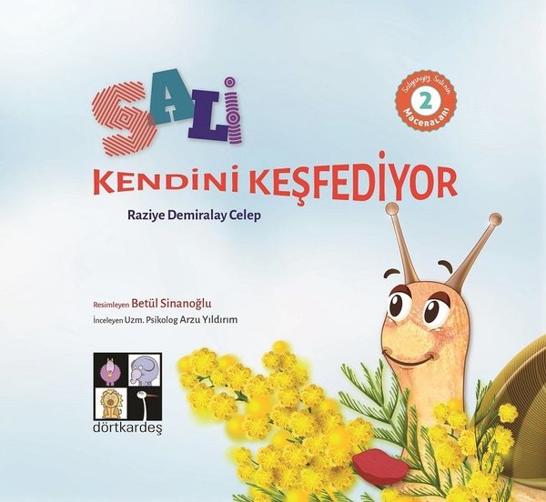 Sali Kendini Keşfediyor: Salyangoz Sali'nin Maceraları-2