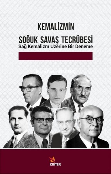 Kemalizmin Soğuk Savaş Tecrübesi-Sağ Kemalizm Ü...