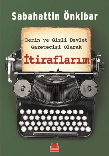 Derin ve Gizli Devlet Gazetecisi Olarak İtirafl...