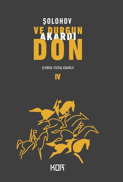 Ve Durgun Akardı Don-4