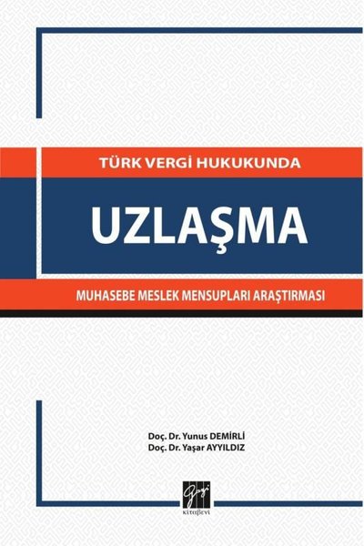 D&R Türk Vergi Hukukunda Uzlaşma Muhasebe Meslek Mensupları Araştırması