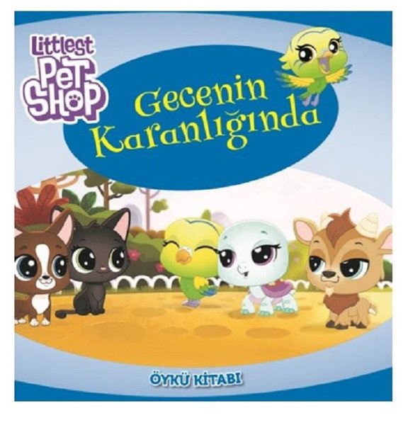 Littlelest Pet Shop Gecenin Karanlığında-Öykü Kitabı