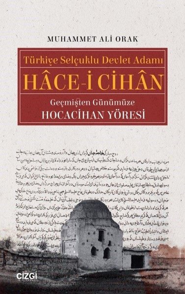 Türkiye Selçuklu Devlet Adamı Hace-i Cihan