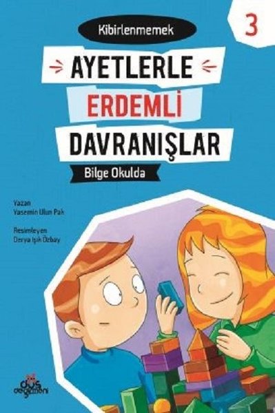 Bilge Okulda-Kibirlenmemek-Ayetlerle Erdemli Davranışlar 3