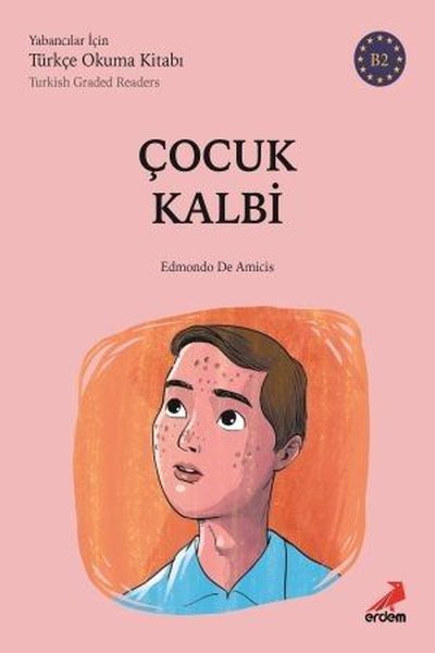 Çocuk Kalbi-B2 Yabancılar İçin Türkçe Okuma Kitabı