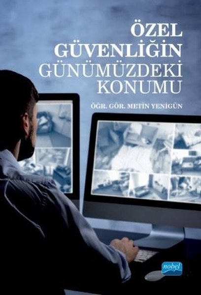 Özel Güvenliğin Günümüzdeki Yeri