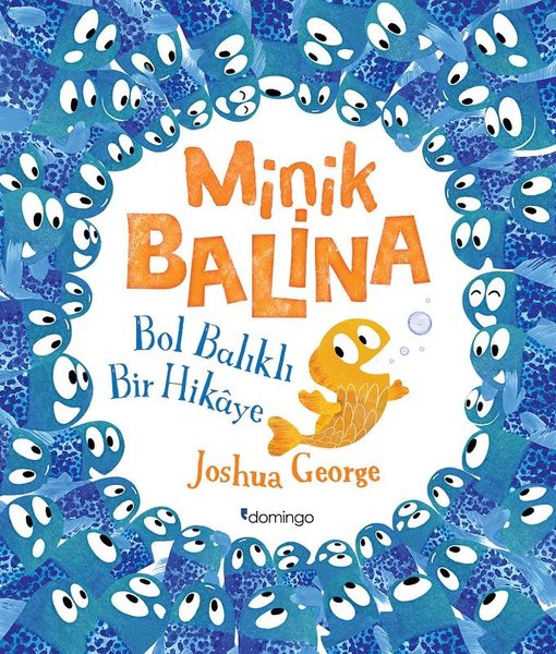 Minik Balina-Bol Balıklı Bir Hikaye