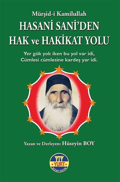 Hasan Sani'den Hak ve Hakikat Yolu