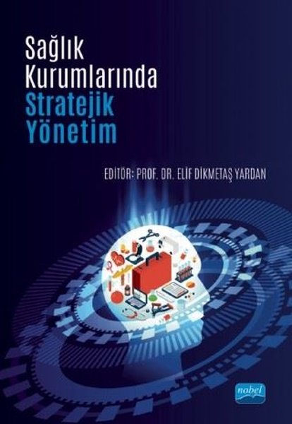 Sağlık Kurumlarında Stratejik Yönetim