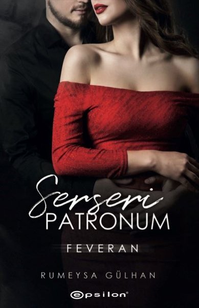 Serseri Patronum: Feveran