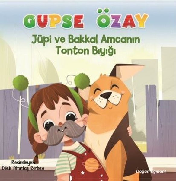 Jüpi ve Bakkal Amcanın Tonton Bıyığı