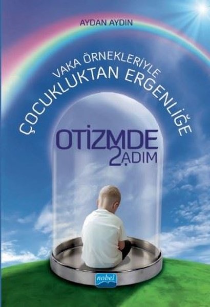 Vaka Örnekleriyle Çocukluktan Ergenliğe Otizmde 2.Adım