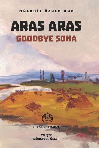 Aras Aras Goodbye Soon