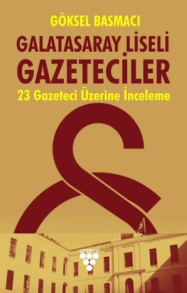 Galatasaray Liseli Gazeteciler-23 Gazeteci Üzerine Bir İnceleme