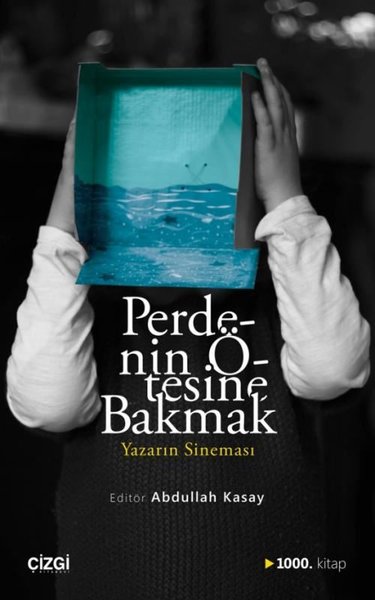 Perdenin Ötesine Bakmak-Yazarın Sineması
