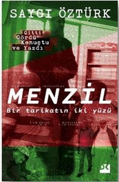 Menzil - Bir Tarikatın İki Yüzü