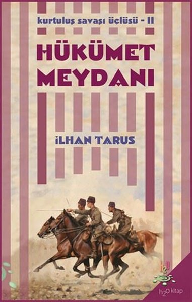 Hükümet Meydanı: Kurtuluş Savaşı Üçlüsü-2