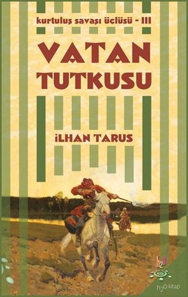 Vatan Tutkusu: Kurtuluş Savaşı Üçlüsü-3