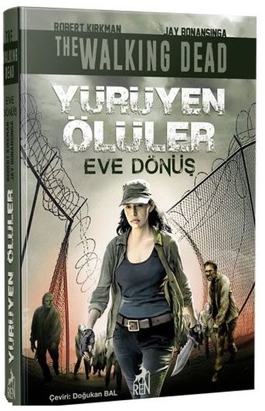 Yürüyen Ölüler: Eve Dönüş