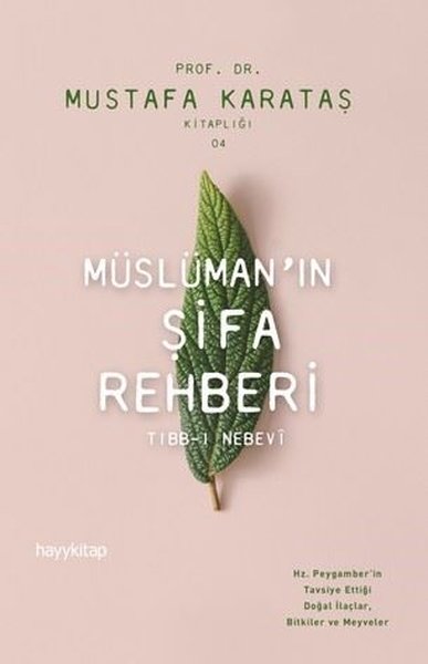 Müslüman'ın Şifa Rehberi