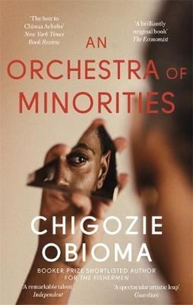 An Orchestra of Minorities: Shortlisted for the Booker Prize 2019