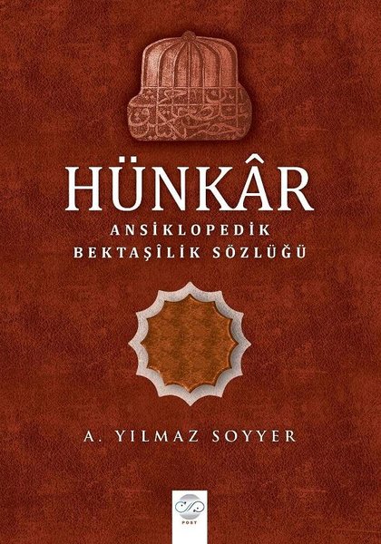 Hünkar-Ansiklopedik Bektaşilik Sözlüğü