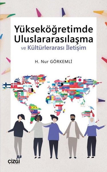 Yüksekögretimde Uluslararasılaşma ve Kültürlerarası İletişim