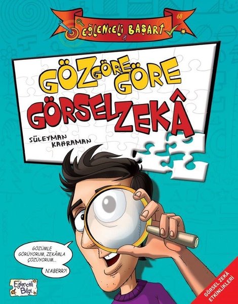 Göz Göre Göre Görsel Zeka-Eğlenceli Başarı