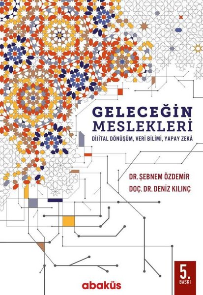 Deniz Kılınç, Şebnem Özdemir - Geleceğin Meslekleri