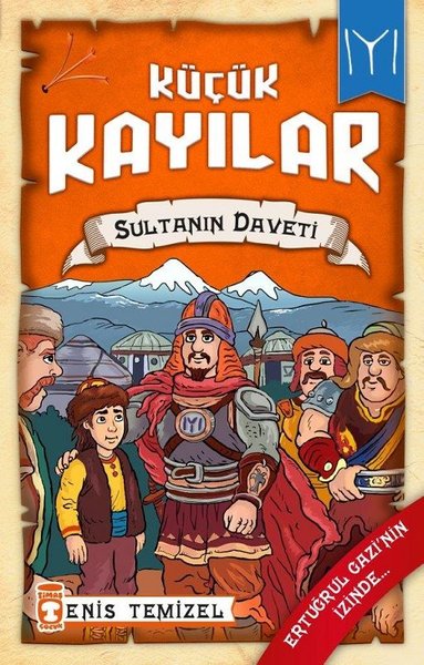 Sultanın Daveti: Küçük Kayılar-2