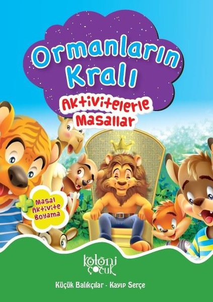 Ormanların Kralı-Aktivitelerle Masallar