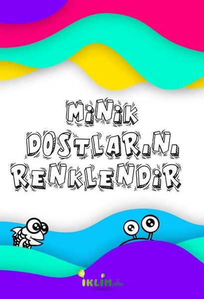 Minik Dostlarını Renklendir