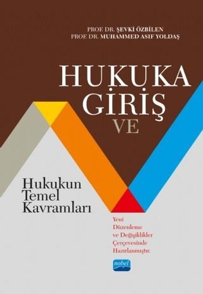 Hukuka Giriş ve Hukukun Temel Kavramları