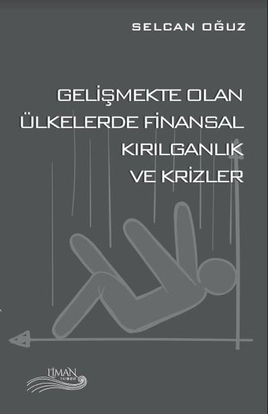 Gelişmekte Olan Ülkelerde Finansal Kırılganlık ...