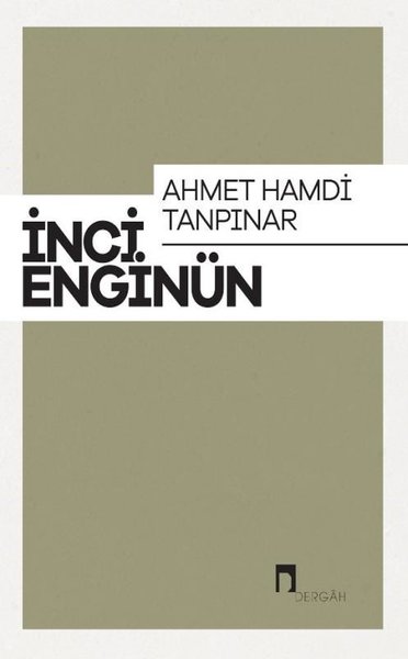 Ahmet Hamdi Tanpınar: İnci Enginün Bütün Eserieri-3