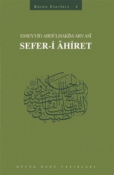 Sefer-i Ahiret: Bütün Eserleri-4