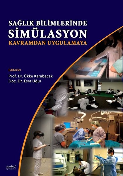 Sağlık Bilimlerinde Simülasyon-Kavramdan Uygulamaya