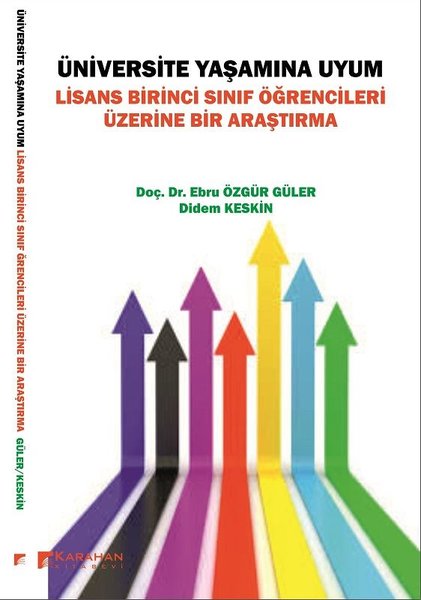 Üniversite Yaşamına Uyum: Lisans Birinci Sınıf ...