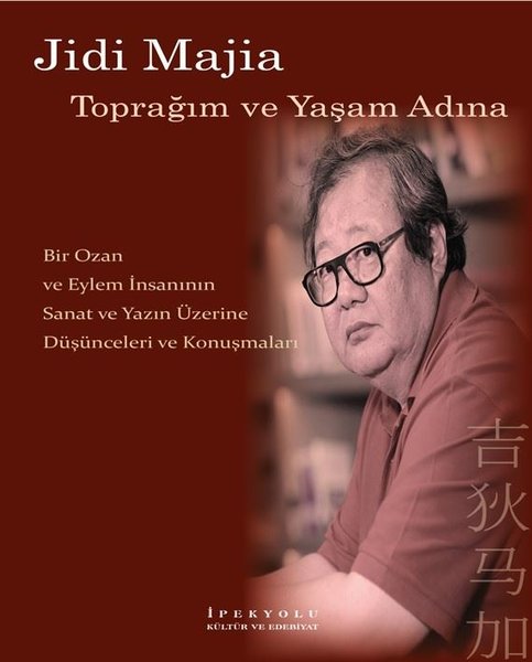 Jidi Majia-Toprağım ve Yaşam Adına