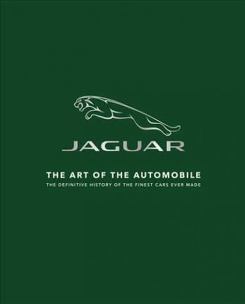 Jaguar: The Art of the Automobile