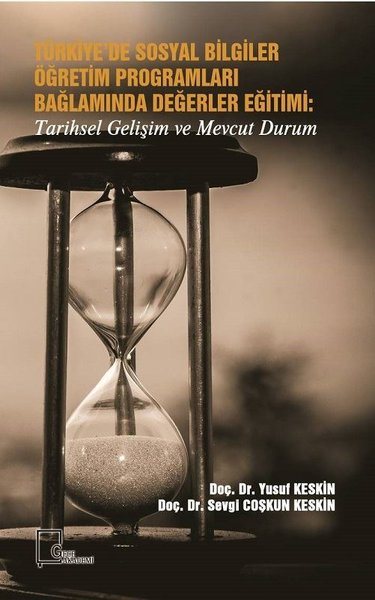 Türkiye'de Sosyal Bilgiler Öğretim Programları Bağlamında Değerler Eğitimi-Tarihsel Gelişim ve Mevcu